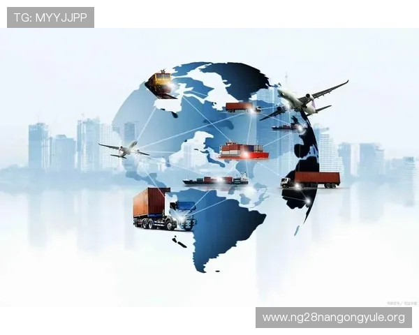 南宫国际站:全面解析其在全球贸易中的战略地位与发展前景 南宫国际站:全面解析其在全球贸易中的战略地位与发展前景